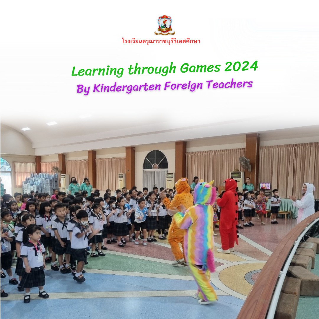 Learning through Games 2024 By Kindergarten Foreign Teachers