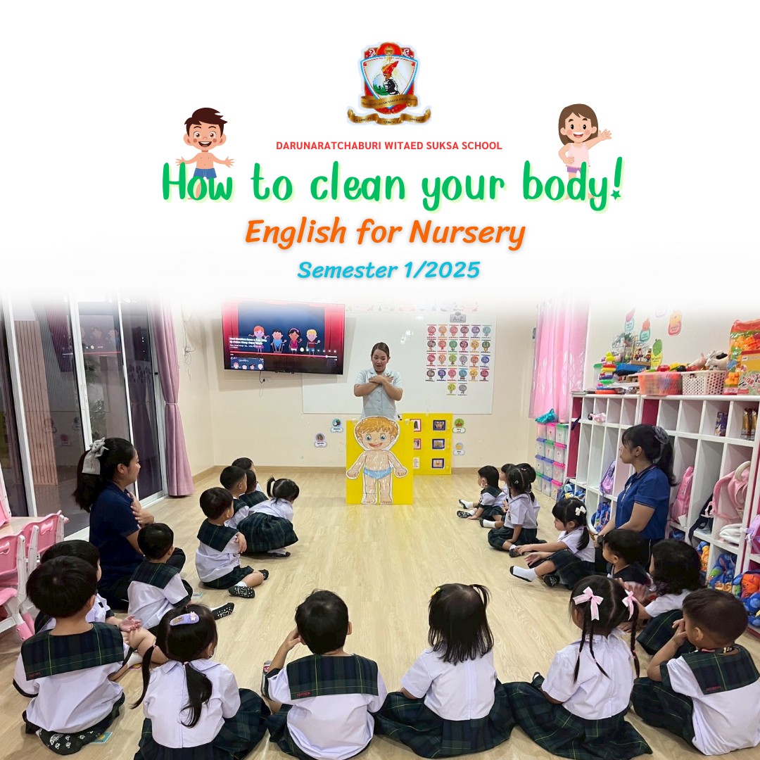 How to clean your body! English for Nursery Semester​ 1/2025