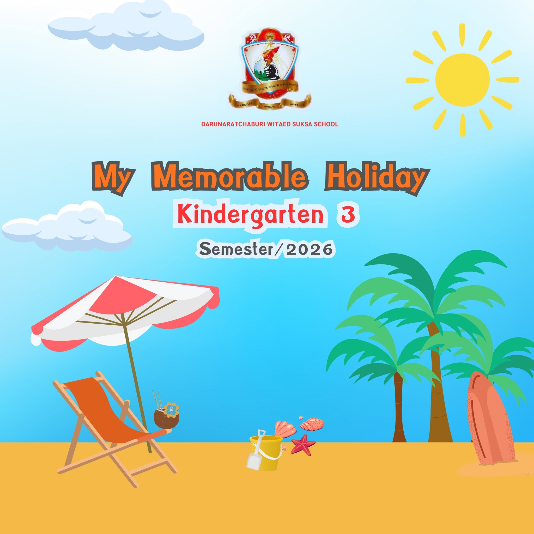My Memorable Holiday - Kindergarten 3