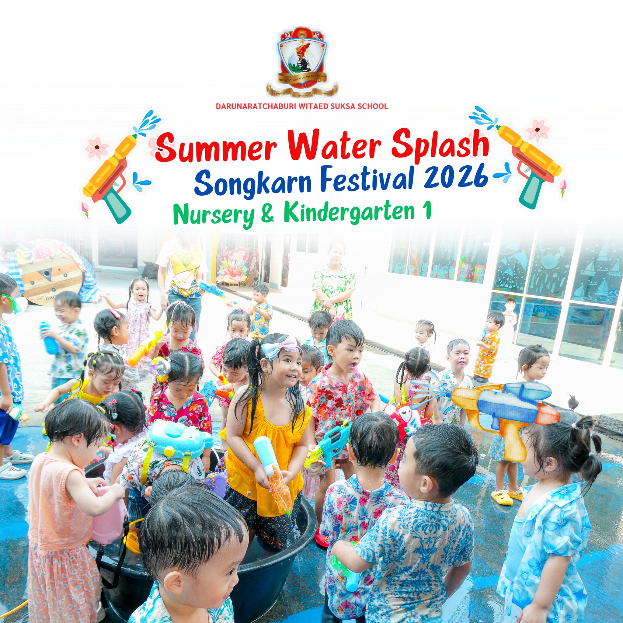 Summer Water Splash Songkran Festival 2026 - Nursery&Kindergarten 1